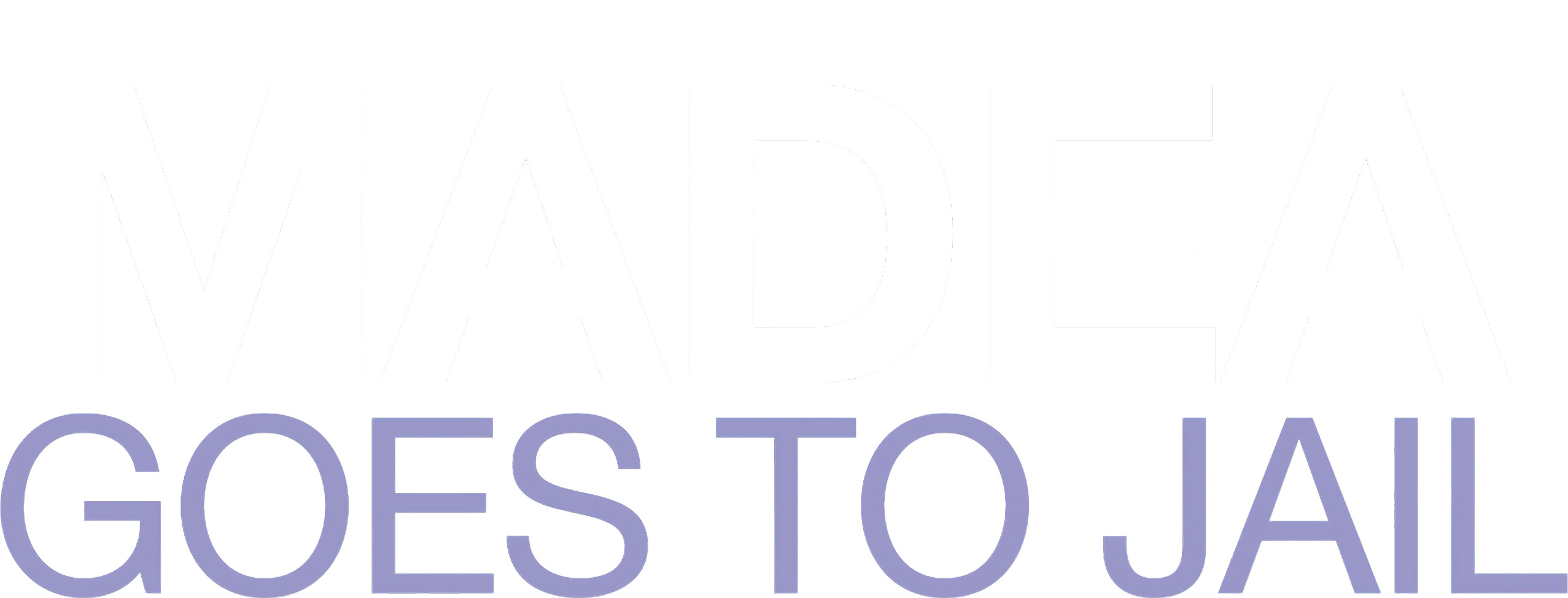 Tyler Perry’s Madea Goes to Jail