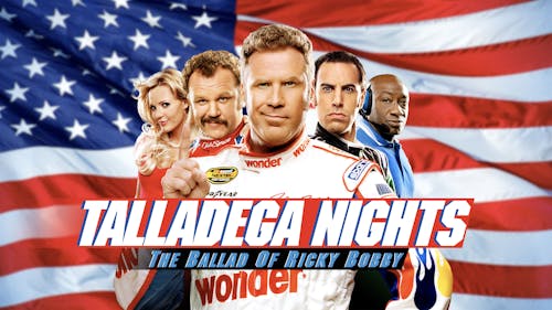 Talledega Nights: The Ballad of Ricky Bobby